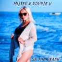 Mr. E Double V - On the Beach (2019)