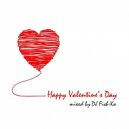 DJ Fish-Ka - Happy Valentines Day ()