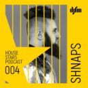 SHNAPS - HSTR Podcast #004 [DJFM Ukraine]