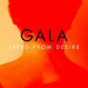 Gala - Freed From Desire