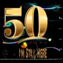 UUSVAN - 50 Years I\'m Still Here (2k19)
