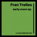 Fran Trelles - Solar Linger