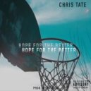 Chris Tate - Hope For The Better (Original Mix)