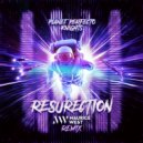 Planet Perfecto Knights - ResuRection (Maurice West Remix)