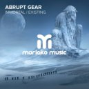 Abrupt Gear - Immortal