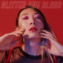 SuperKnova - Glitter and Blood (Original Mix)