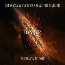 Musata & DJ Rezam & Uri Farre - Banger