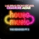 Las Bibas From Vizcaya & Cdamore & Altar - House Music (E-Thunder Drummbeats Remix)