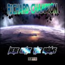 Richard Champion - I Got To Know