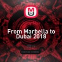 Jordy Max - From Marbella to Dubai 2018 ()