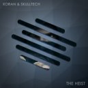 XORAN & Skulltech - The Heist (Extended Mix)