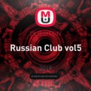 DLISSITSIN - Russian Club vol5 ()