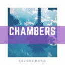 SecondHand - Chambers (Original Mix)