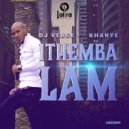 Dj Verge - Ithemba Lam (feat. Khanye) (Radio Edit Mix)