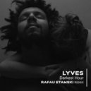 Lyves - Darkest Hour