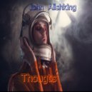 John Alishking - Thoughts