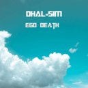 Dhal-Sim - Ego Death