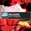 SellRude - Fat Stress