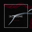 ScreaM - [B]_Alone (Original Mix)