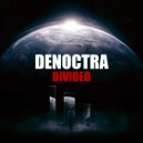 Denoctra - Divided