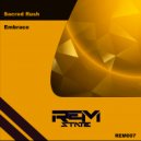 Sacred Rush - Embrace