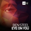 Ben Steel - Eye On You