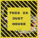 ArtLine - This is just House (Original mix)