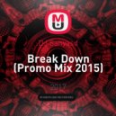 DJ Sanyasd - Break Down