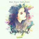 Max Oazo, Cami - Supergirl