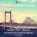 Saccao & Iberian Muse feat. Jinadu - Hades (Olivier Giacomotto Remix)