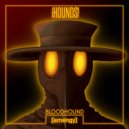 Hounds - Bloodhound (Original Mix)