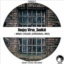 Deejay Virus_Soulkid - Mind Cruze