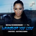 Nicole Scherzinger Feat. T.I. - Whatever U Like (Cheaterz x Busterzz Remix)
