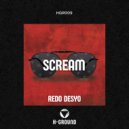 Redo Desyo - Scream (Original mix)