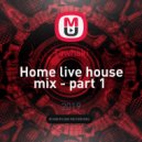 Tawhaki - Home live house mix - part 1 ()