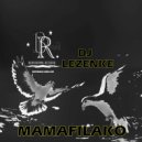 DJ Lezenke - mamafilako (Original Mix)