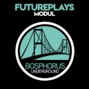 FuturePlays - Modul (Original Mix)