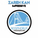 Zareh Kan - Impressive (Original Mix)