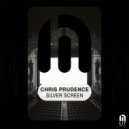Chris Prudence - Silver Screem
