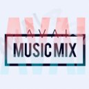 AVAi - MUSIC MIX Ep.5 (mix)