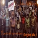 John Alishking - Point of no return (Original Mix)