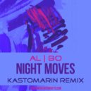 al l bo - Night Moves (Kastomarin Remix)