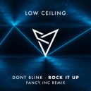 DONT BLINK - ROCK IT UP