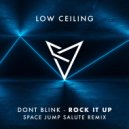 DONT BLINK - ROCK IT UP
