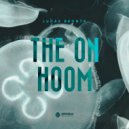 Lucas Brontk - The On Hoom ()