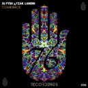 Dj Fysh & Yzak Landin - Come Back