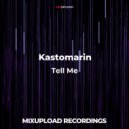 KastomariN - Only One (Original Mix)