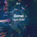 Domel - Night Rider (Original Mix)