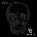 Kanthaa - Kill The Roads
