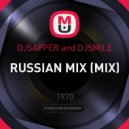 DJSAPPЁR and DJSMILE - RUSSIAN MIX ()